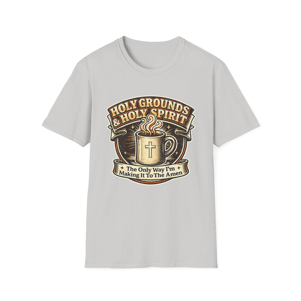 Holy Grounds T-Shirt